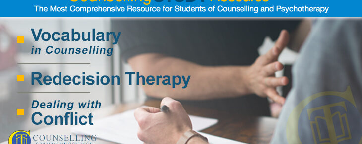 050 – Vocabulary in Counselling – Redecision Therapy – Dealing with Conflict