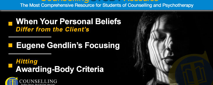 059 – When Your Personal Beliefs Differ from the Client’s – Eugene Gendlin’s Focusing – Hitting Awarding-Body Criteria