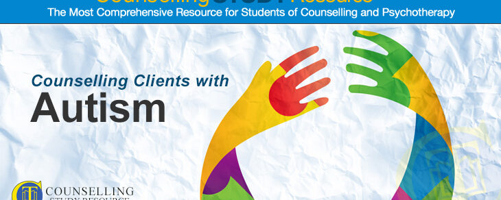 Special Edition – Counselling Clients with Autism